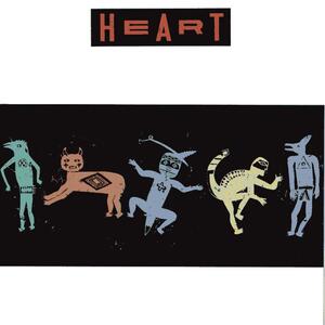 Heart – Who will you run to