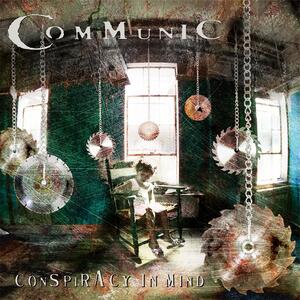 Communic – Conspiracy in Mind