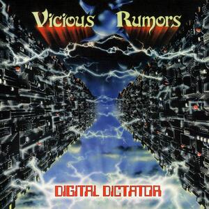 Vicious Rumors – Digital dictator