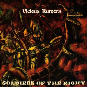Vicious Rumors – Soldiers of the night