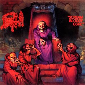Death – Scream bloody gore