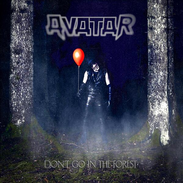 Don't Go In The Forest (Radio Edit)