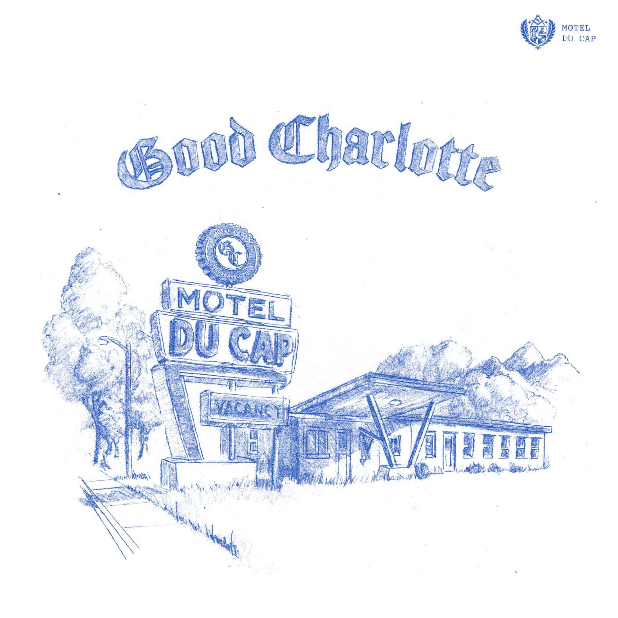 Das Plattencover des Albums Motel Du Cap von Good Charlotte