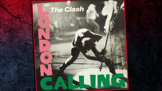 The Clash: 10 Fakten über ihren Meilenstein <em>London Calling</em>