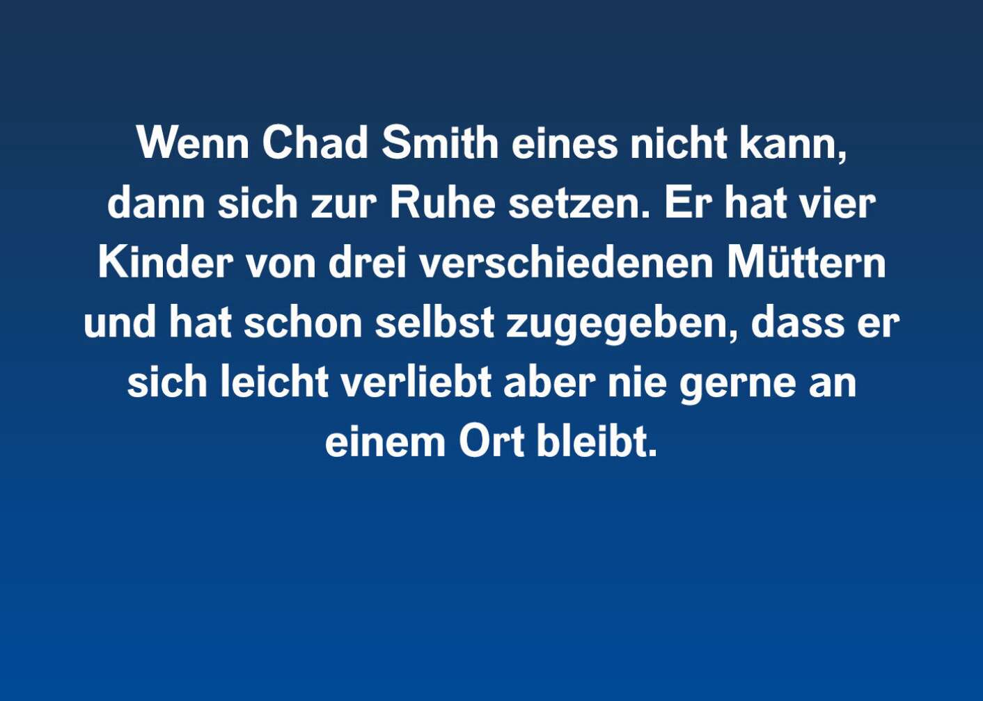 Fakten über Chad Smith