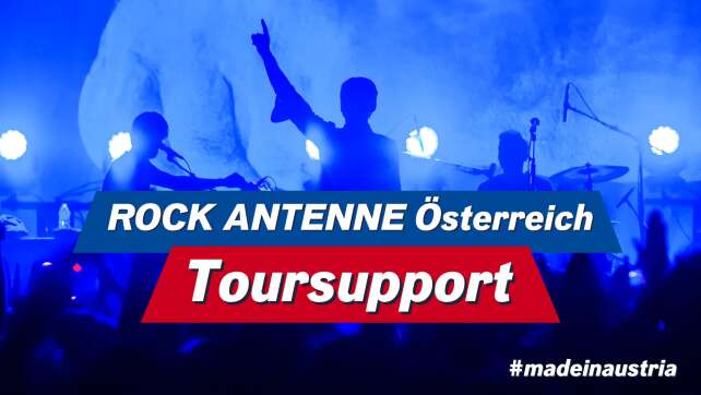 Der ROCK ANTENNE Österreich Toursupport