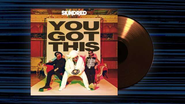 Skindred - <em>You Got This</em>
