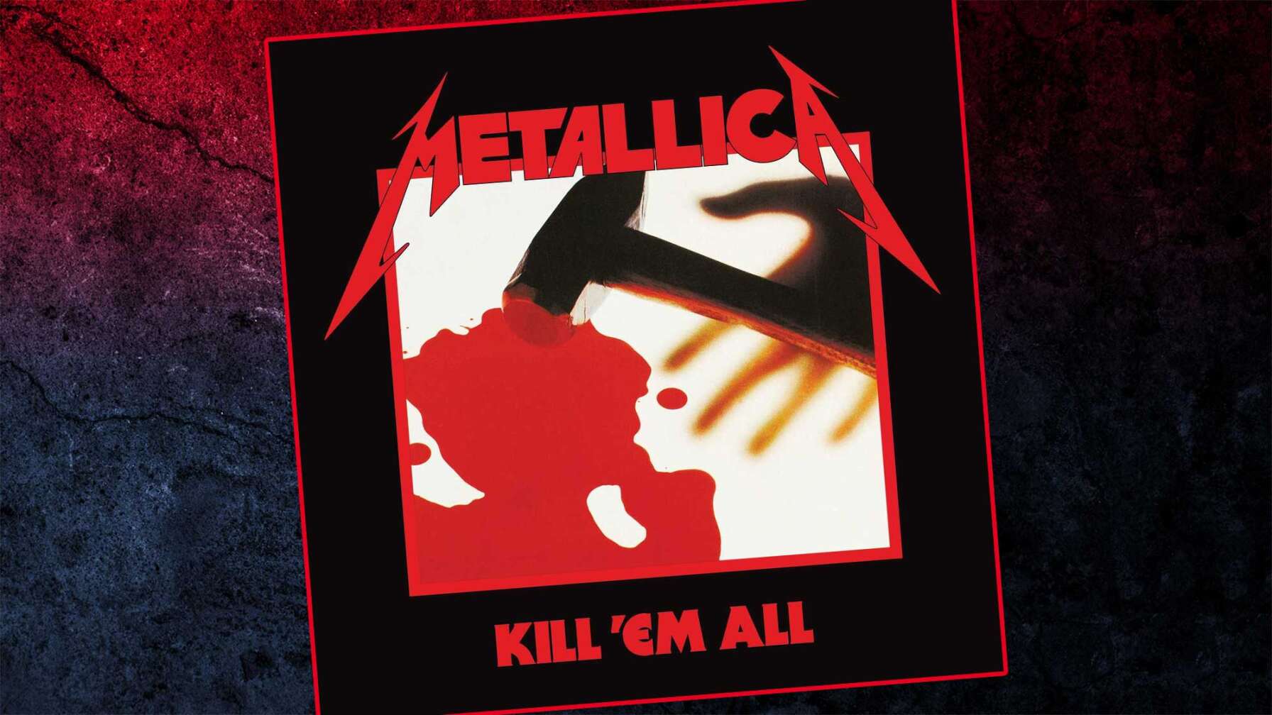 Das Cover von Metallicas "Kill 'Em All" von 1983 mit einer Hand, enem Hammer und Blut.