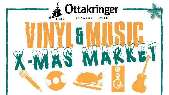 25. & 26.11.: Vinyl & Music X-MAS Market / Wien