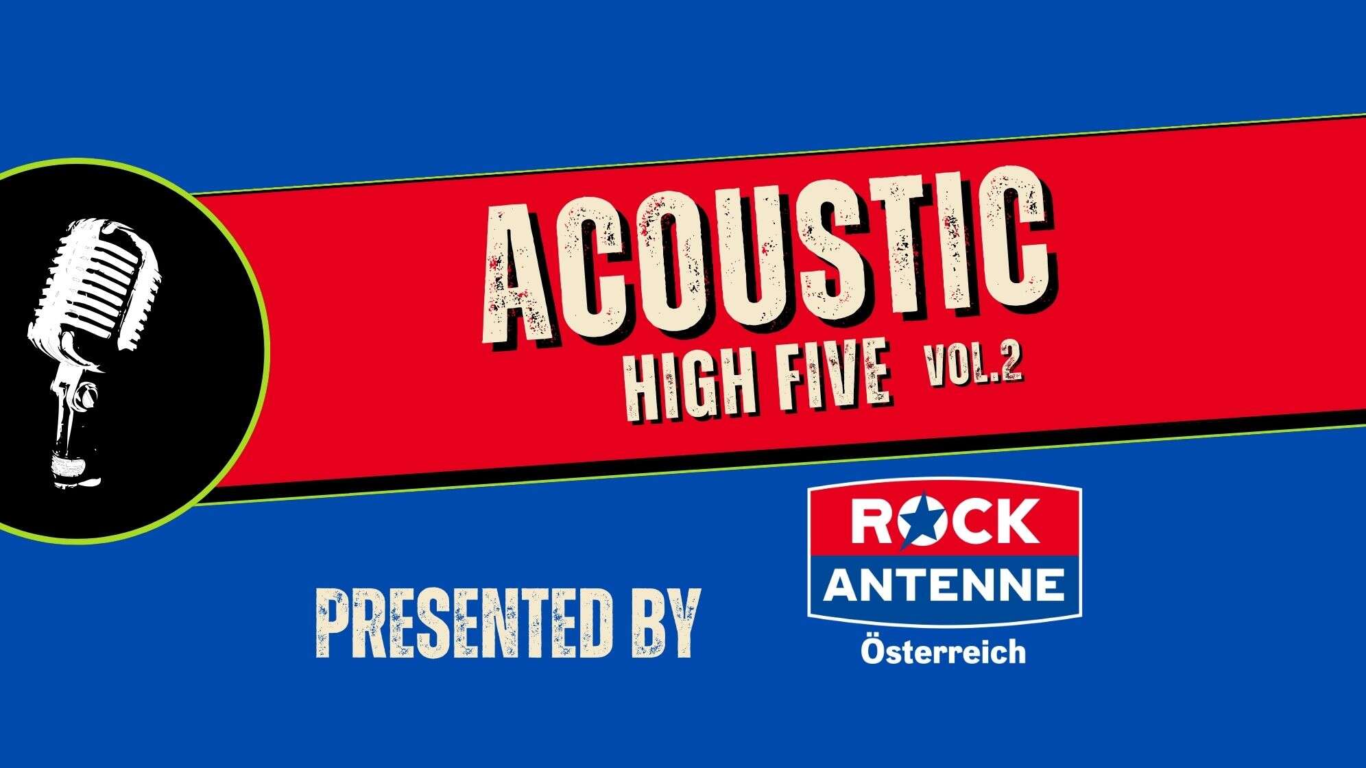 Plakat für die Konzertreihe Acoustic High Five von ROCK ANTENNE Österreich