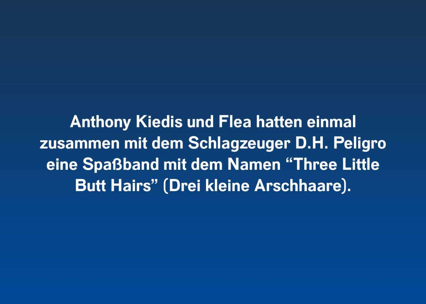 10 Fakten über die Red Hot Chili Peppers (Anthony Kiedis und Flea)