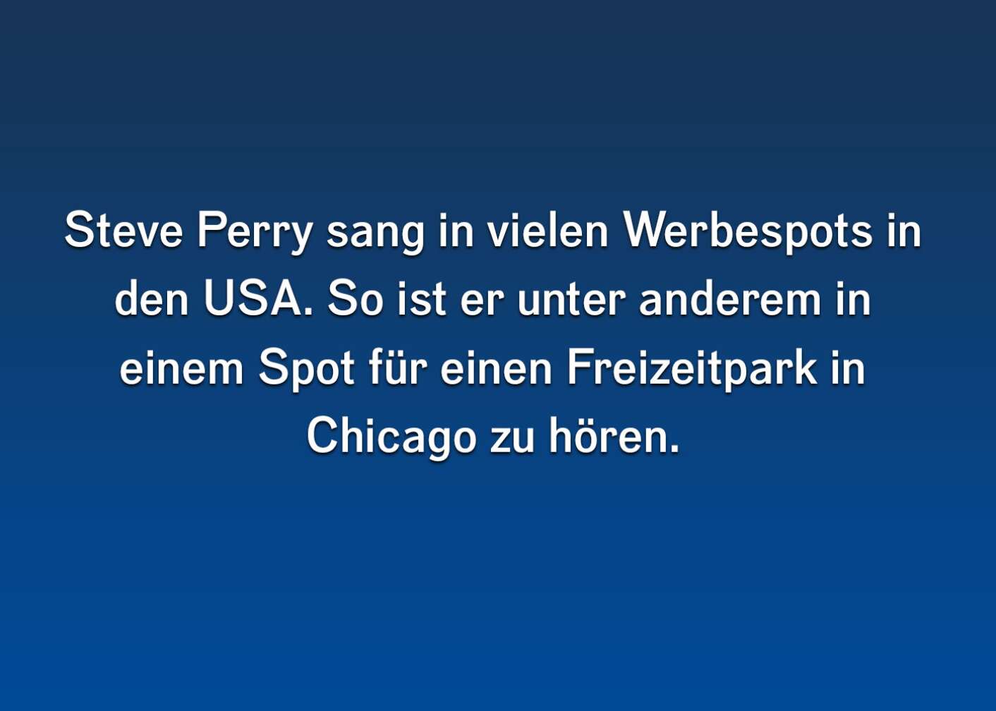 Fakt über Steve Perry als Fließtext