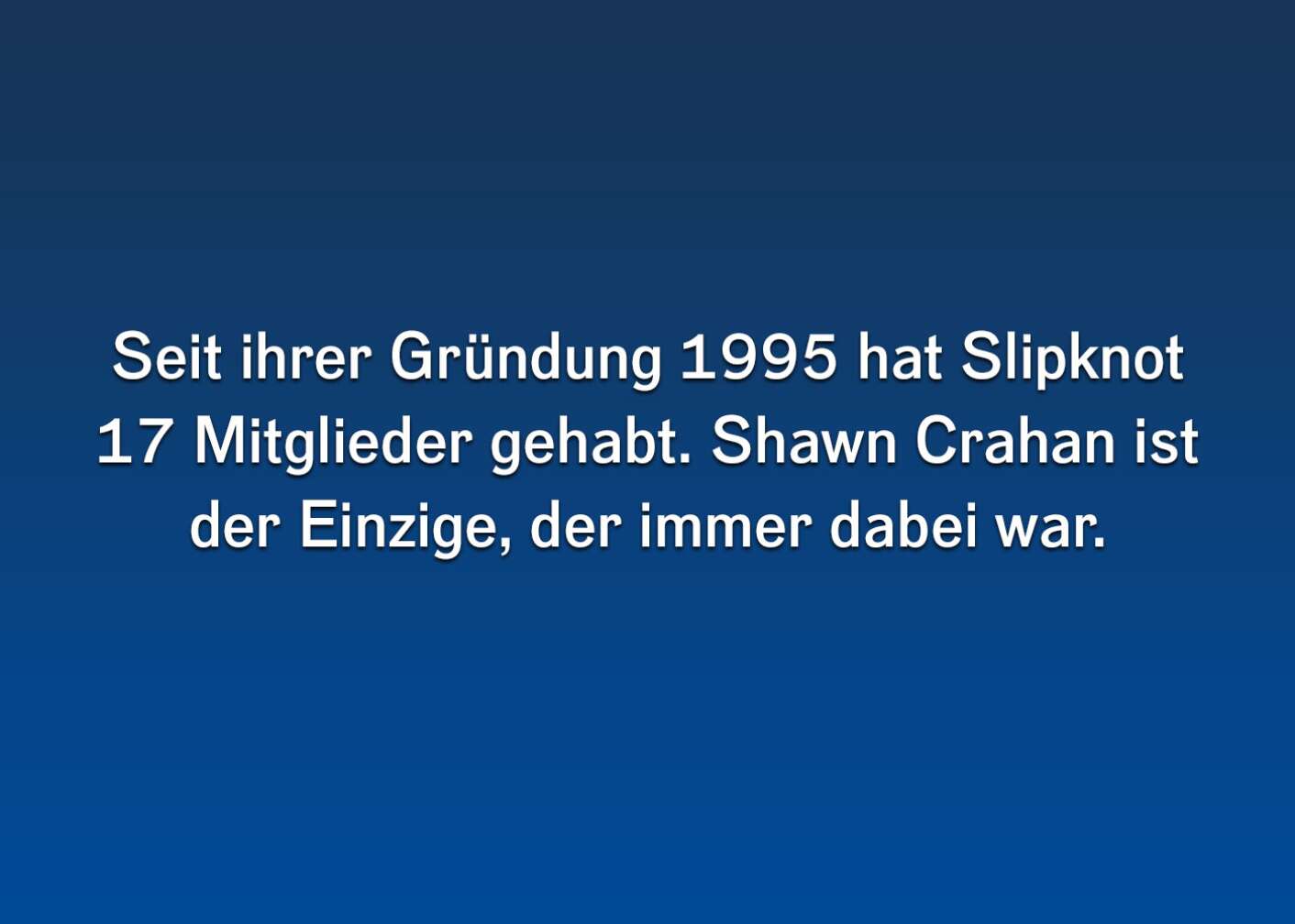 Fakt zu den Slipknots